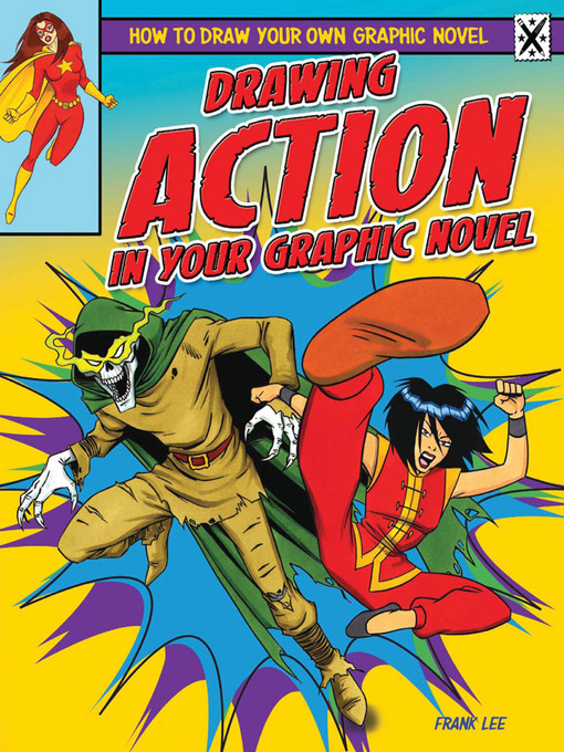 Title details for Drawing Action in Your Graphic Novel by Frank Lee - Available